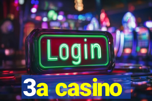 3a casino